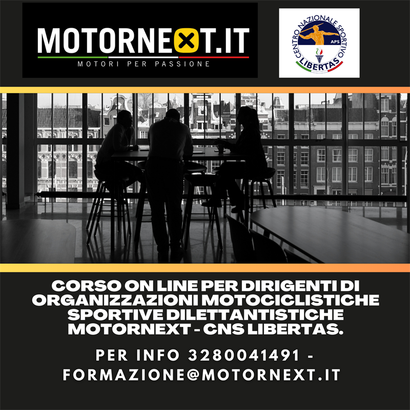 CORSO PER DIRIGENTI DI ORGANIZZAZIONI MOTOCICLISTICHE SPORTIVE DILETTANTISTICHE MOTORNEXT.